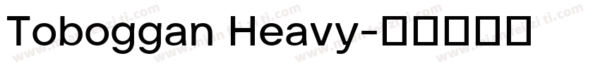Toboggan Heavy字体转换